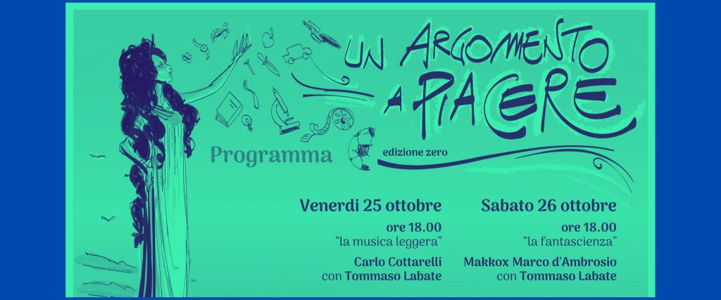 Nasce il “Festival dell’argomento a&nbsp;piacere”