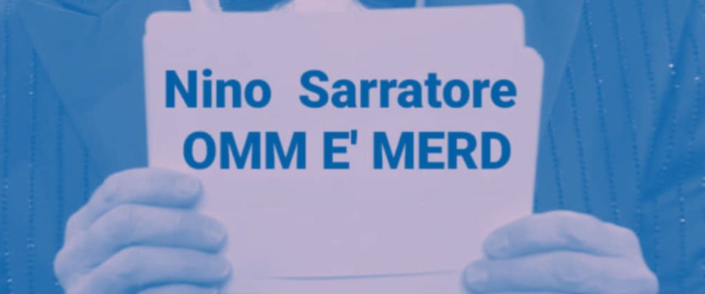 Lo stronzo geniale, guida semiseria ai Nino&nbsp;Sarratore